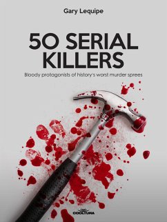 50 SERIAL KILLERS (eBook, ePUB) - Lequipe, Gary