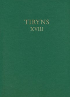 Kult im Archaischen Tiryns / Tiryns 18 - Brüggemann, Nora