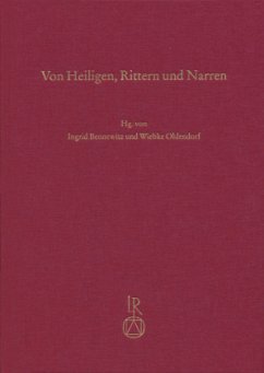 Von Heiligen, Rittern und Narren