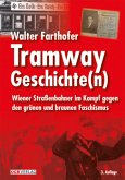 Tramway Geschichte(n)