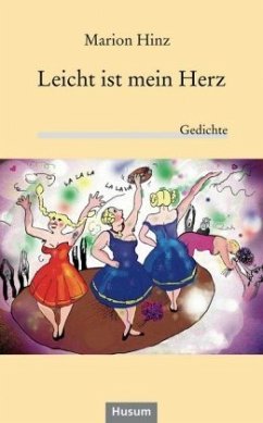 Leicht ist mein Herz - Hinz, Marion Leicht ist mein Herz - Hinz, Marion