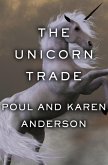 The Unicorn Trade (eBook, ePUB)