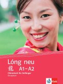 Lóng neu (A1-A2). Übungsbuch. Chinesisch für Anfänger