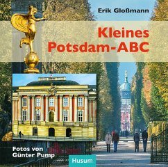 Kleines Potsdam-ABC - Gloßmann, Erik