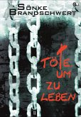 Töte, um zu leben (eBook, ePUB)