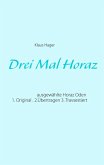 Drei Mal Horaz (eBook, ePUB)