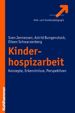 Kinderhospizarbeit (eBook, ePUB) - Jennessen, Sven; Bungenstock, Astrid; Schwarzenberg, Eileen