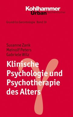 Klinische Psychologie und Psychotherapie des Alters (eBook, ePUB) - Zank, Susanne; Peters, Meinolf; Wilz, Gabriele