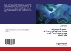 Aggregatibacter actinomycetemcomitans and Porphyromonas gingivalis