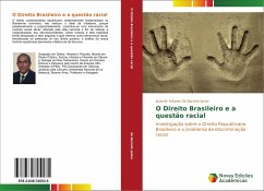 O Direito Brasileiro e a questão racial - Sá Barreto Junior, Jurandir Antonio