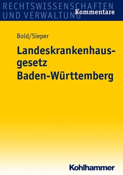 Landeskrankenhausgesetz Baden-Württemberg (eBook, ePUB) - Bold, Clemens; Sieper, Marc