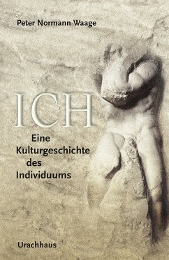 Ich (eBook, PDF) - Waage, Peter Normann