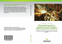 Kinematicheskij i dinamicheskij analiz promyshlennogo robota - Zhuravlyev, Yuriy;Loginov, Sergey