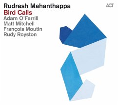 Bird Calls - Mahanthappa,Rudresh