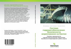 Sistema gidrometobespecheniq bezopasnosti moreplawaniq na Kaspii - Bukharitsin, Pyetr;Boldyrev, Boris;Novikov, Vladimir