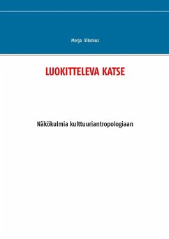 LUOKITTELEVA KATSE (eBook, ePUB) - Vilenius, Merja