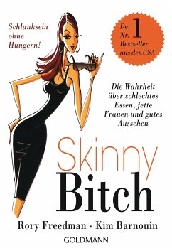 Skinny Bitch (eBook, ePUB) - Freedman, Rory; Barnouin, Kim