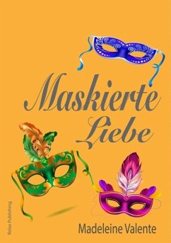 Cover Maskierte Liebe (eBook, ePUB)
