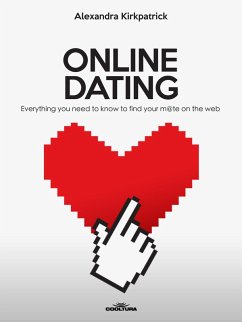 ONLINE DATING (eBook, ePUB) - Kirkpatrick, Alexandra