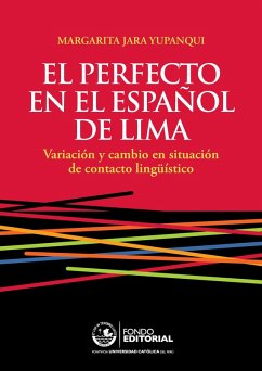 El perfecto en el español de Lima (eBook, ePUB) - Jara, Margarita