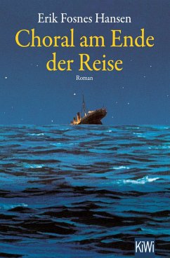 Choral am Ende der Reise (eBook, ePUB) - Fosnes Hansen, Erik