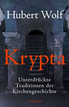 Krypta (eBook, ePUB) - Wolf, Hubert