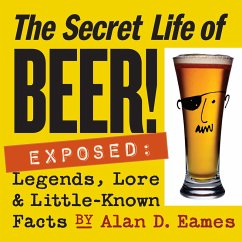 Cover The Secret Life of Beer! (eBook, ePUB)