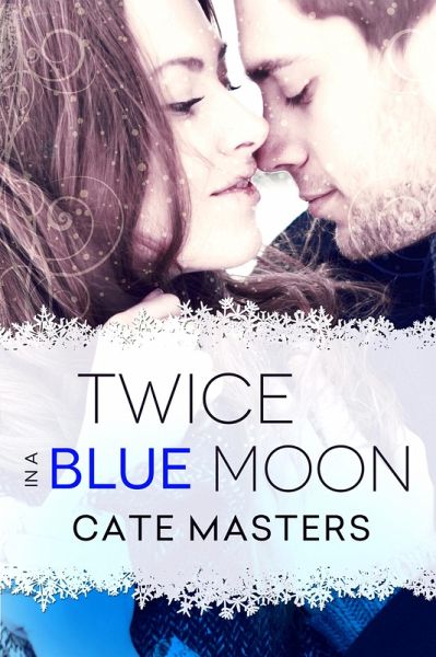 Twice in a Blue Moon (eBook, ePUB)