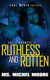 Ruthless and Rotten (eBook, ePUB)