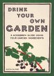 Drink Your Own Garden (eBook, ePUB) - Bild 1
