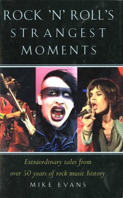 Rock'n'Roll's Strangest Moments (eBook, ePUB) - Evans, Mike