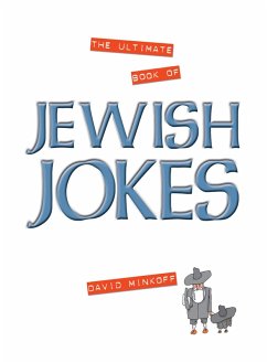 The Ultimate Book of Jewish Jokes (eBook, ePUB) - Minkoff, David