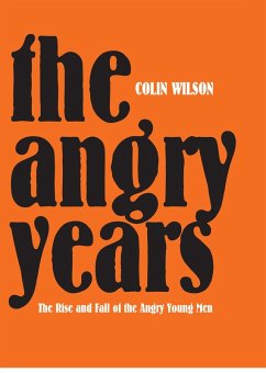 The Angry Years (eBook, ePUB) - Wilson, Colin
