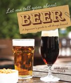 Let Me Tell You About Beer (eBook, ePUB)