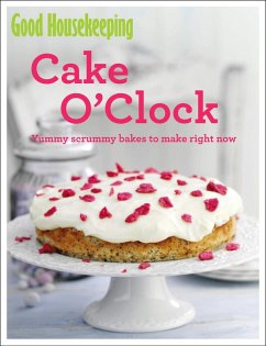 Good Housekeeping Cake O'Clock (eBook, ePUB) - Good Housekeeping Institute