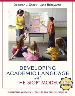 Developing Academic Language with the SIOP Model - Short, Deborah; Echevarria, Jana