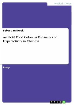 Artificial Food Colors as Enhancers of Hyperactivity in Children - Kerski, Sebastian