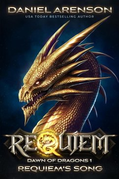 Requiem's Song (Requiem: Dawn of Dragons, #1) (eBook, ePUB) - Arenson, Daniel