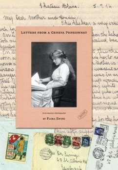 Letters from a Geneva Pensionnat - Ewing, Flora