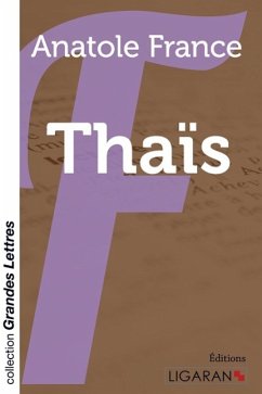 Thaïs (grands caractères) - Anatole France