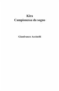 Kira Campionessa da sogno (eBook, PDF) - Accinelli, Gianfranco