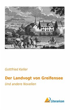 Der Landvogt von Greifensee - Keller, Gottfried