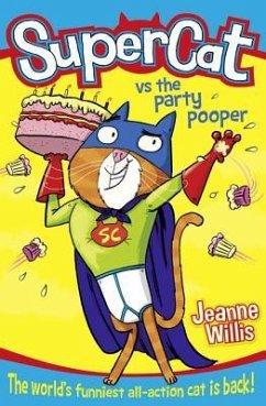 Supercat Vs the Party Pooper - Willis, Jeanne