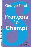 François le Champi (grands caractères)