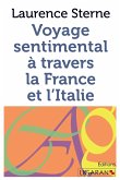 Voyage sentimental à travers la France et l'Italie