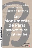 Les monuments de Paris souvenirs de vingt siècles (grands caractères)