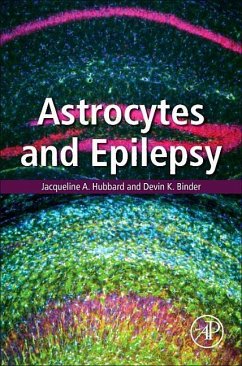 Astrocytes and Epilepsy - Hubbard, Jacqueline A.;Binder, Devin K.