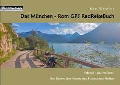 Das München - Rom GPS RadReiseBuch - Wewior, Kay