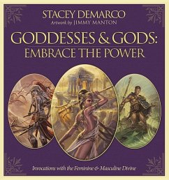 Goddesses & Gods: Embrace the Power - Demarco, Stacey; Manton, Jimmy
