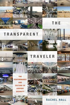 The Transparent Traveler - Hall, Rachel